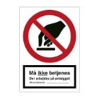 Skilt F120 M&aring; ikke betjenes - der arbejdes p&aring; anl&aelig;gget 148x210 plast m/snor product photo